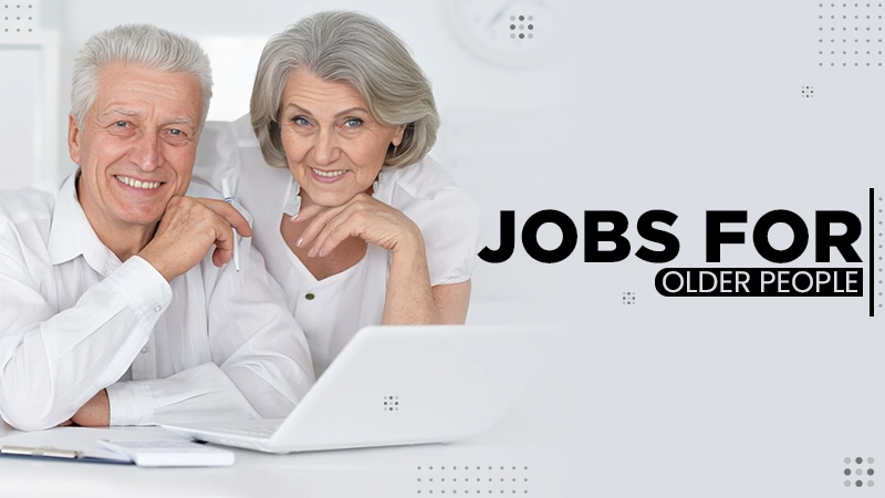 jobs for older people