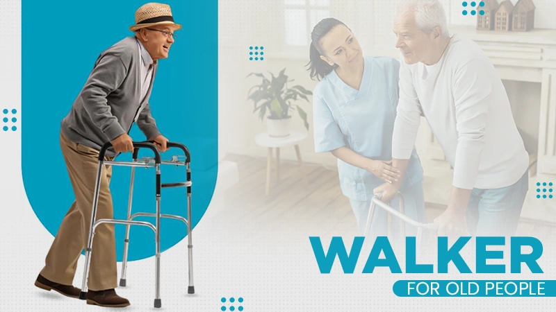 walker for old people